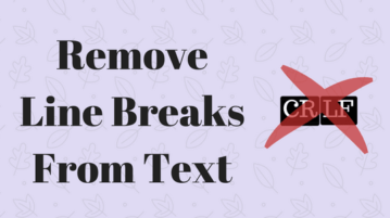 10 Free Websites To Remove Line Breaks Online