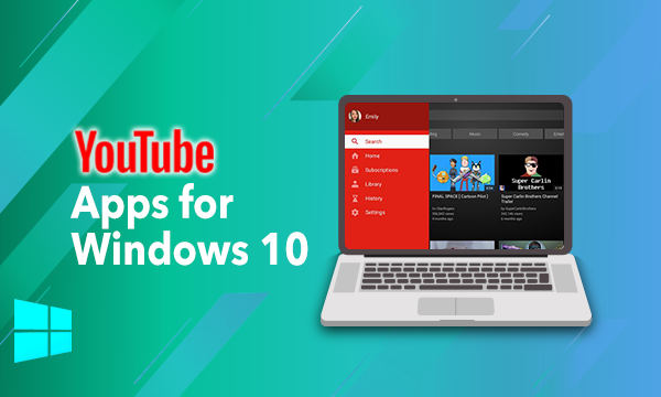 6 Free YouTube Apps for Windows 10