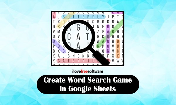 how-to-create-word-search-game-in-google-sheets