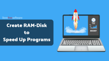 Open Source Tool to Create RAM Disk To Speed Up Programs