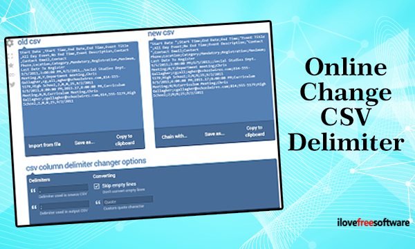 how-to-change-csv-delimiter-online-with-these-free-websites