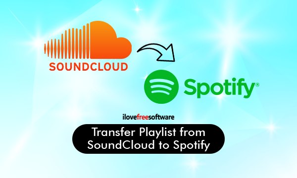 How to Transfer Playlist from SoundCloud to Spotify?