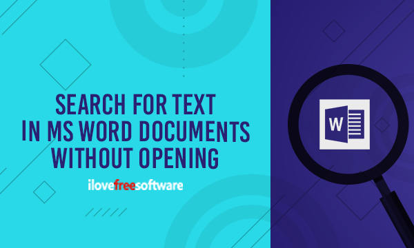 how-to-search-for-text-in-word-documents-without-opening