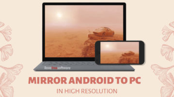 How to Mirror Android Screen to PC in High Resolution?