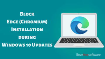 How to Block Microsoft from Installing Edge (Chromium) on Your PC?