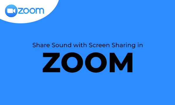 How to Share Computer Sound with Screen Sharing in Zoom?