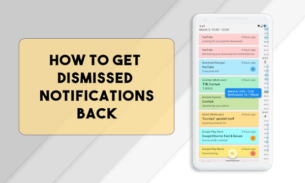 How to Get Dismissed Notifications Back on Android?