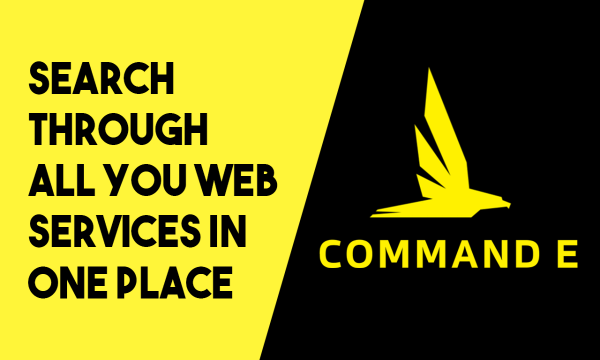 Search Through All You Web Services in one Place: Command E
