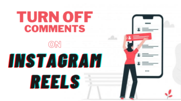 How to Turn Off Comments on Instagram Reels?