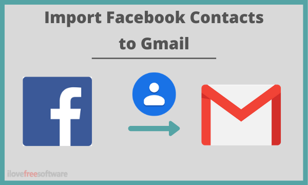 How to Import Facebook Contacts to Gmail?