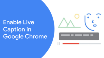 How to Enable Live Caption in Google Chrome on PC