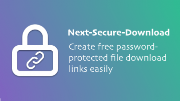 Free Self Hosted File Sharing tool based on GitHub Next Secure Download